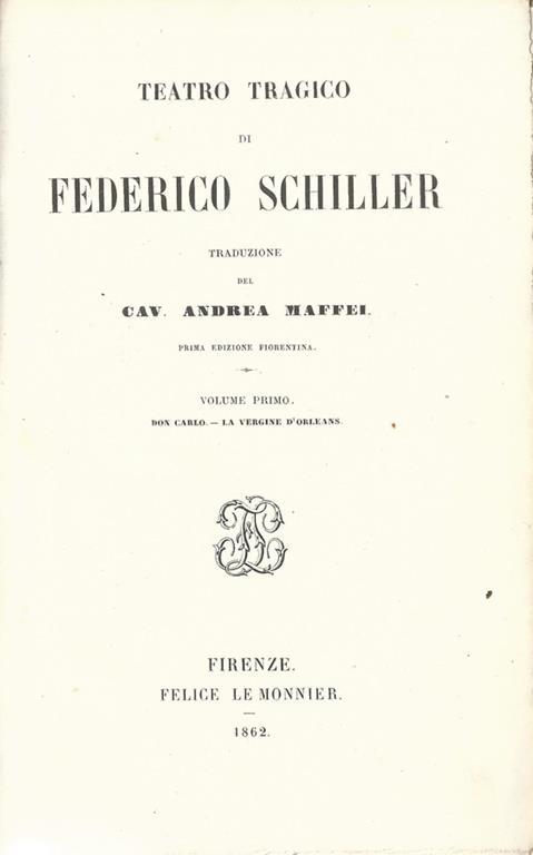 Teatro tragico. Vol. I. Don Carlo - La vergine d'Orleans - Friedrich Schiller - copertina