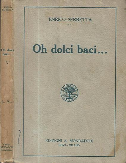 Oh dolci baci… - Enrico Serretta - copertina