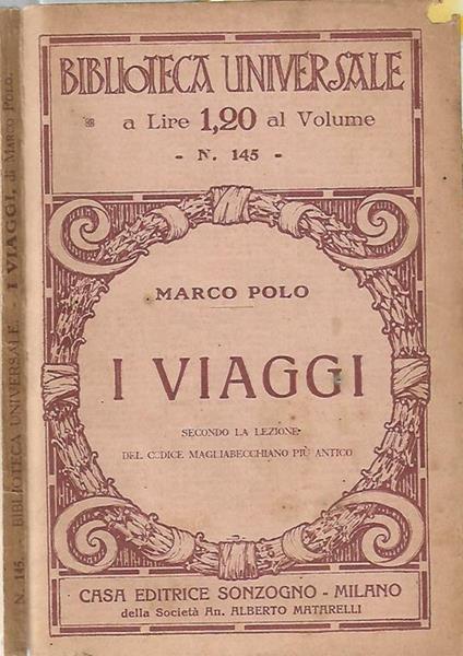 I viaggi. secondo la lezione del Codice Maglibecchiano più antico - Marco Polo - copertina