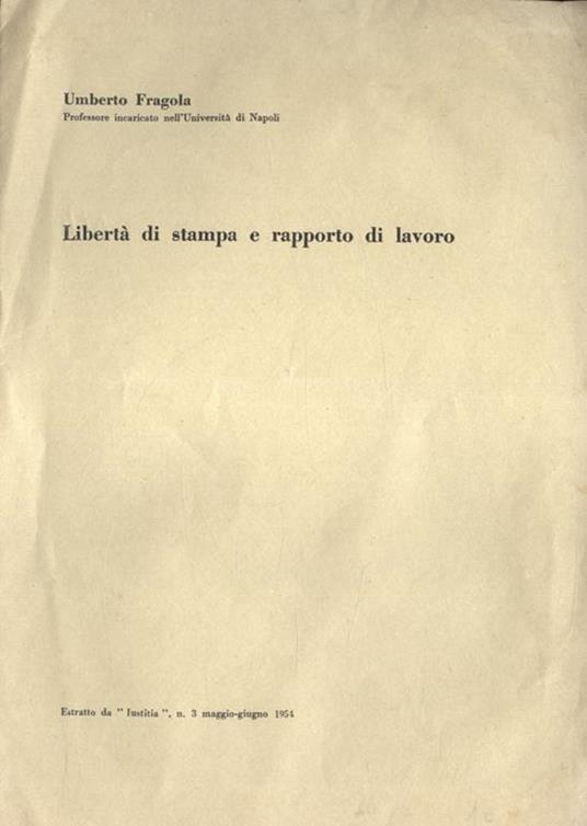 Libertà di stampa e rapporto di lavoro - Umberto Fragola - copertina