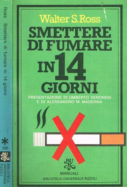 Smettere di fumare in 14 giorni - Walter S.Ross - copertina