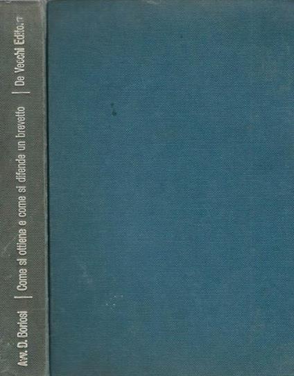 Come si ottende e come si difende un brevetto - copertina