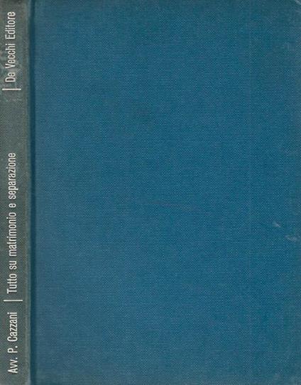 Tutto su matrimonio e separazione - copertina