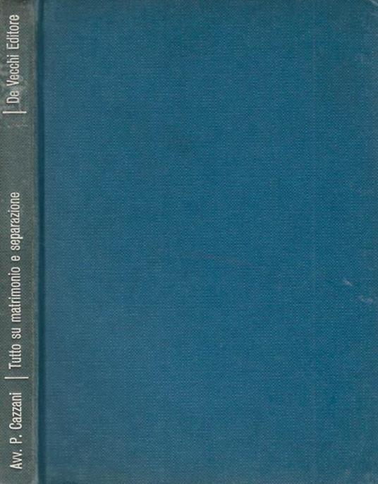 Tutto su matrimonio e separazione - copertina