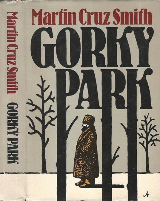 Gorky Park - Martin Cruz Smith - copertina