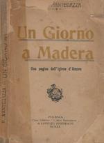 Un giorno a Madera. Una pagina dell'Igiene d'Amore