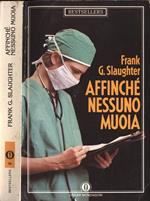 Affinchè nessuno muoia