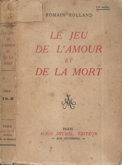 Le jeu de l'amour et de la mort - Romain Rolland - copertina