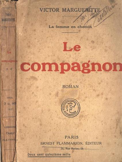 Le compagnon. La femme en chemin - Victor Margueritte - copertina