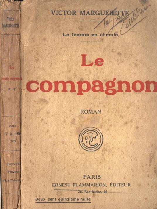 Le compagnon. La femme en chemin - Victor Margueritte - copertina