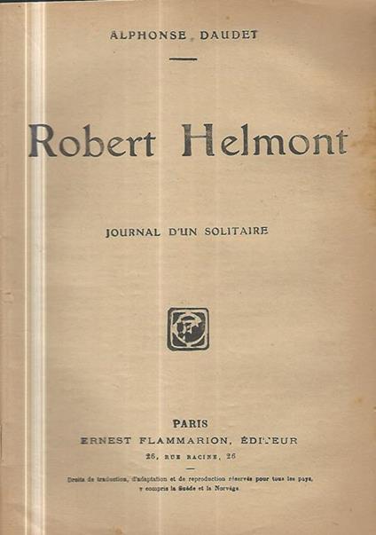 Robert Helmont. Journal d'un solitaire - Alphonse Daudet - copertina