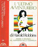 L' ultimo avventuriero
