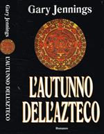 L' autunno dell'azteco