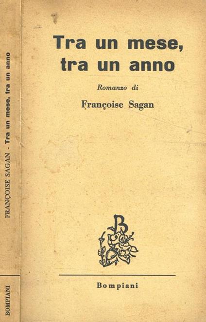 Tra un mese, tra un anno - Françoise Sagan - copertina