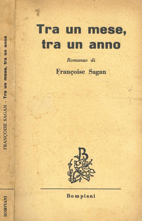 Tra un mese, tra un anno - Françoise Sagan - copertina