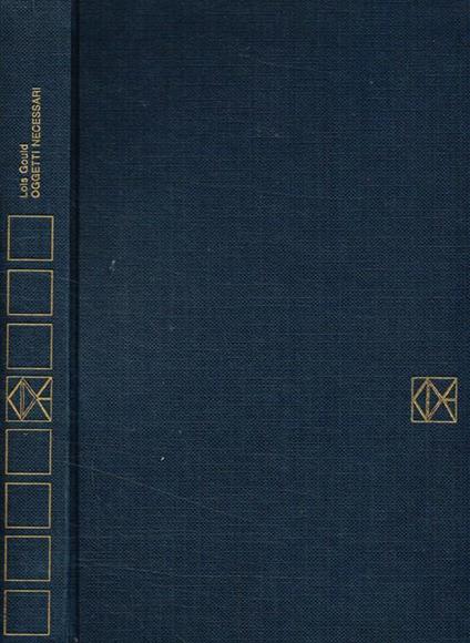 Oggetti necessari - Lois Gould - copertina