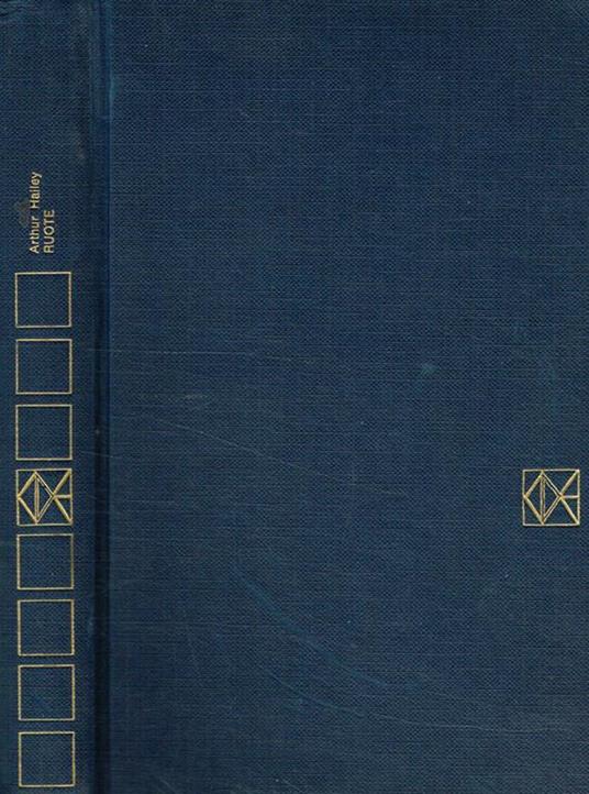 Ruote - Arthur Hailey - copertina