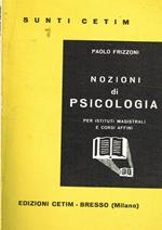 Nozioni di psicologia. Per gli Istituti Magistrali e per i Corsi Affini