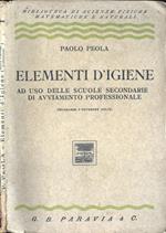 Elementi d' igiene. ad uso delle scuole secondarie di avviamento professionale