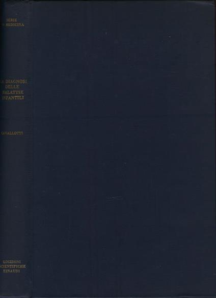 La diagnosi differenziale delle Malattie Infantili - Alberto Mario Cavallotti - copertina