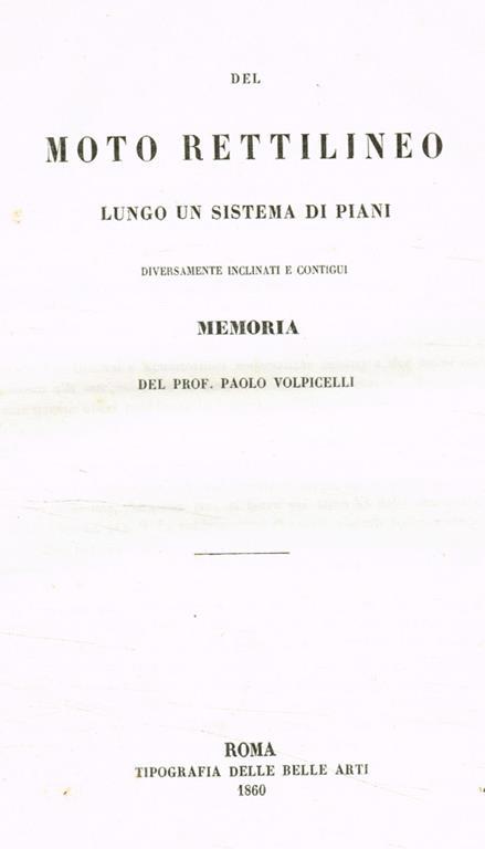 Del moto rettilineo lungo un sistema dei piani diversamente inclinati e contigui - Paolo Volpicelli - copertina