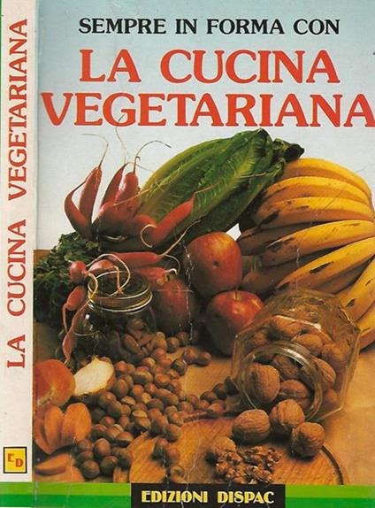 Sempre in forma con la cucina vegetariana - copertina
