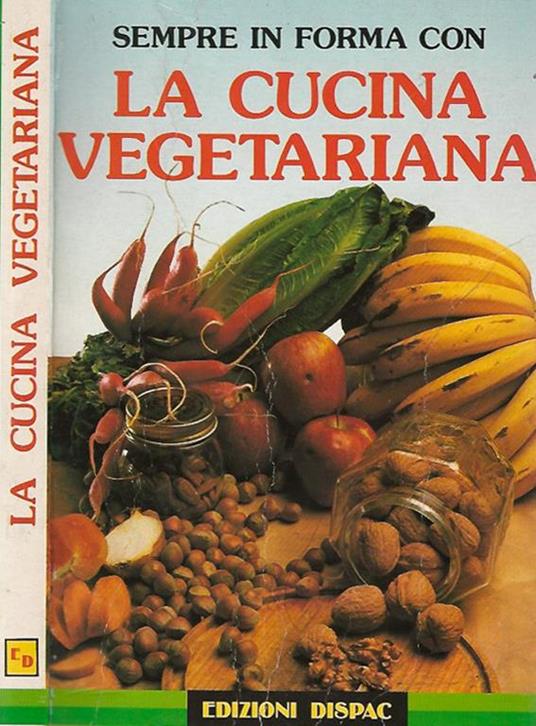 Sempre in forma con la cucina vegetariana - copertina