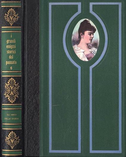 I grandi enigmi storici del passato n. 6 - Bernard Michal - copertina