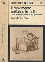 Il movimento cattolico in Italia. Dalla Restaurazione all’età giolittiana