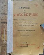 Histoire des Salons de Paris. Tableaux et portraits du grand monde