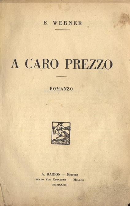 A caro prezzo - E. Werner - copertina