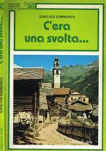 C'era una svolta…