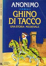 Ghino di Tacco. Una storia medievale