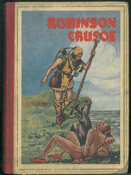 Robinson Crusoè. Traduzione e riduzione di Lilly Ferrari-Accame - Daniel Defoe - copertina