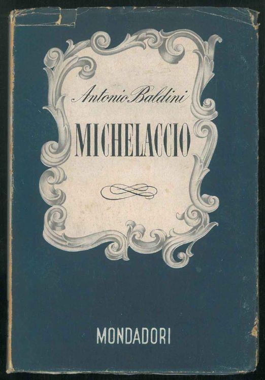 Michelaccio - Antonio Baldini - copertina