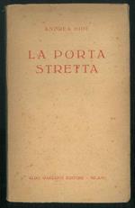 La porta stretta. Romanzo. Traduzione di Irene Riboni