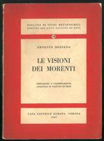 Le visioni dei morenti (delle apparizioni di defunti al letto di morte). Prefazione e classificazione analitica di Gastone De Boni