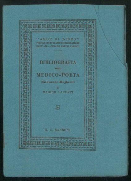 Bibliografia del medico-poeta (Giovanni Rajberti) - Marino Parenti - copertina