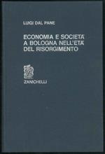 Economia e società a Bologna nell'età del risorgimento. Introduzione alla ricerca