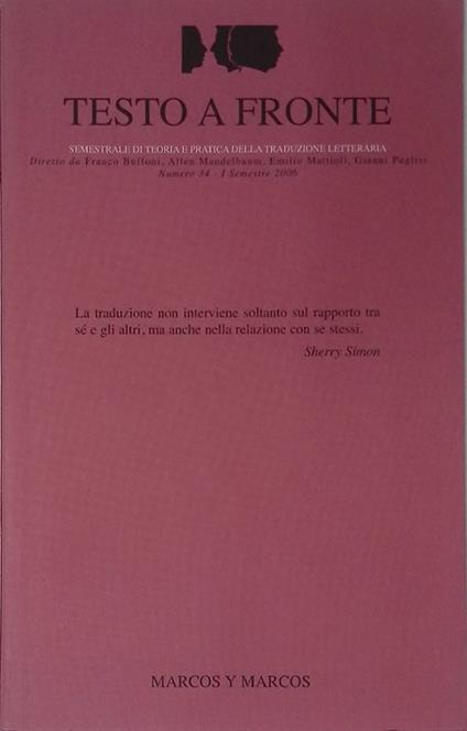 Testo a fronte. Semestrale di teoria e pratica della traduzione letteraria. Nº 34 - I Semestre 2006 - copertina