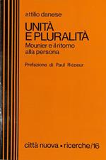 Unità e pluralità. Mounier e il ritorno alla persona