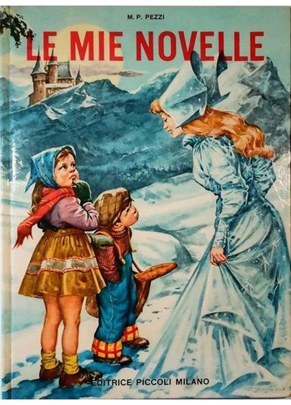 Le mie novelle - Pia Pozzi - copertina