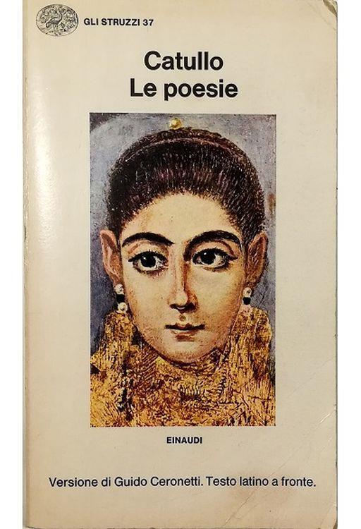 Le poesie - testo latino a fronte - G. Valerio Catullo - copertina