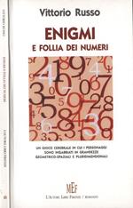 Enigmi e follia dei numeri