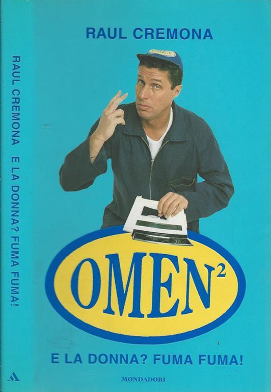 Omen. E la donna? Fuma fuma! - Raul Cremona - copertina