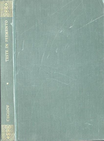 Teste in fermento - Anton Cechov - copertina
