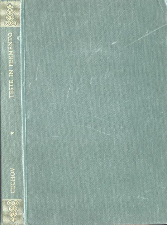 Teste in fermento - Anton Cechov - copertina
