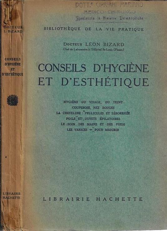 Conseils d'hygiène et d'esthétique - Léon Bizard - copertina