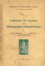 Traitement des troubles de la menopause climaterique