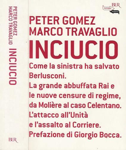 Inciucio di: Peter Gomez  Marco Travaglio - copertina